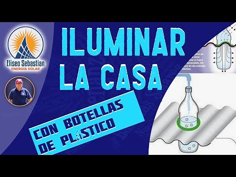 👉 Iluminar una casa con botellas de plástico 👉