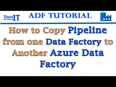 How to Copy Pipeline from one Data Factory to Another Azure Data Factory - ADF Tutorial 2021