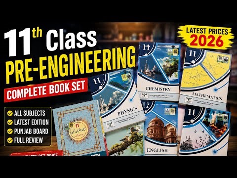 11th Class Pre-Engineering Complete Book Set Review 2026 | Latest Prices | FSC 1st Year Books