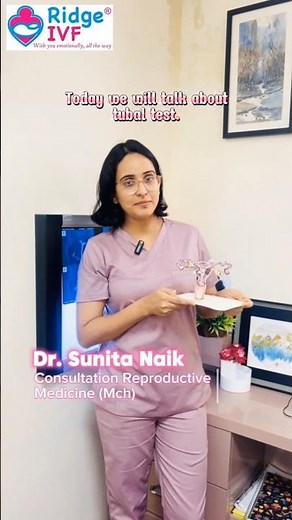What Is Tube Test (HSG Test)? | Dr. Sunita Explains Fallopian Tube Test | Ridge IVF