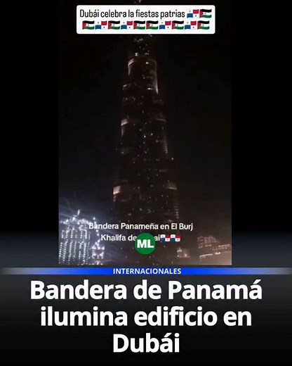 El Burj Khalifa, el edificio más alto del mundo, ubicado en Dubái, proyectó con luces la bandera de Panamá, en honor a las fiestas patrias, este 3 de noviembre. Video: @conocetusraices507 #Metrolibre #dubai | Metrolibre