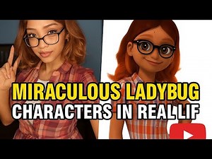 Miraculous Ladybug Characters In Real Life 2025#ladybug