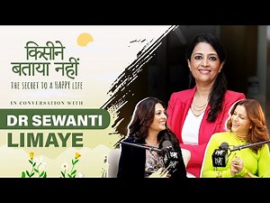 What Cancer Patients Taught Me About Happiness ft. Dr. Sewanti Limaye | Kisine Bataya Nahi Ep 11