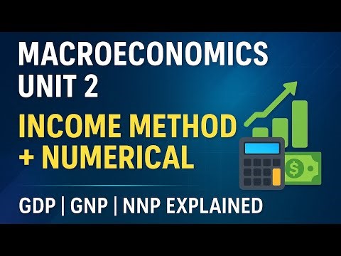 Income Method Numericals | Unit 2 |2nd sem GDP, GNP, NNP, NDP