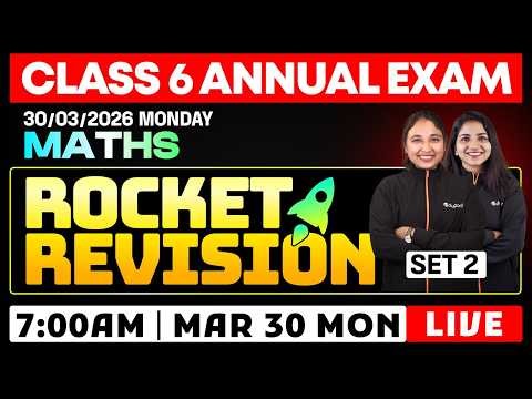 CLASS 6 Annual EXAM 30/03/2026 Monday| Maths Rocket Revision (set 2)