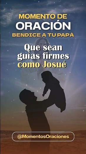 👨‍👧‍👦 ORACIÓN ESPECIAL para los PADRES | Día del Padre Bendecido