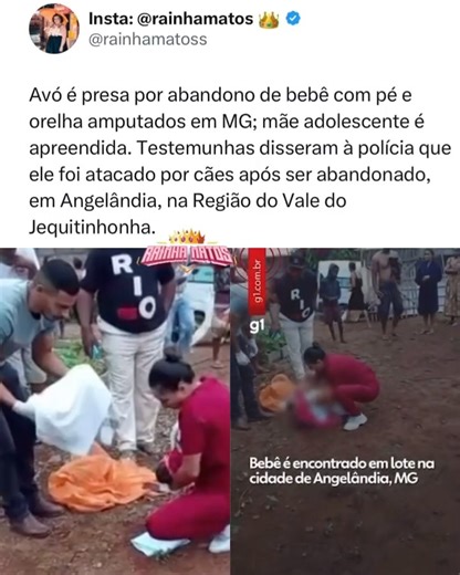 Andréia Matos on Instagram: "“A Polícia Civil prendeu em flagrante, neste sábado (19), um homem e uma mulher suspeitos de envolvimento no abandono de um recém-nascido encontrado em um lote vago em Angelândia, Vale do Jequitinhonha (MG). A mulher, de 36 anos, e o homem, de 39, são mãe e padrasto de uma adolescente de 16 anos, suspeita de ser a mãe do bebê. A família mora ao lado do lote onde o recém-nascido foi achado, no Bairro Vila Nova. Segundo os policiais, o bebê, do sexo masculino, estava s