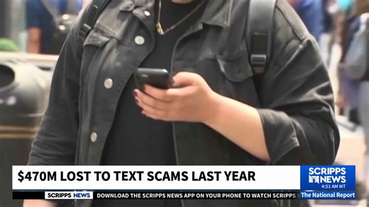 Americans reported losing $470M to text scams