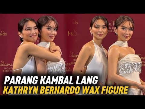 FULL VIDEO: KATHRYN BERNARDO WAX FIGURE, OPISYAL NANG INILUNSAD SA MADAME TUSSAUDS HONG KONG.