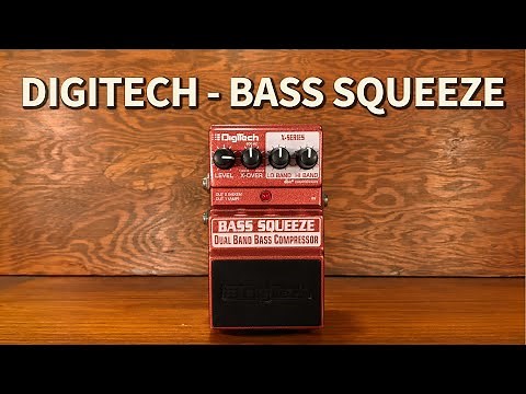 Digitech - Bass Squeeze
