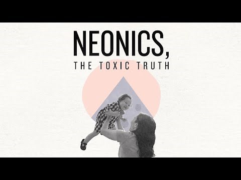 Neonics, the Toxic Truth