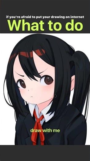 What to do if you afraid to put your drawing on internet? #drawwithme #draw #animart #animedrawing