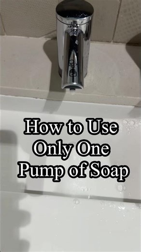 How to use only one pump of soap (automatic) #lifehack #tutorials #sarcasm #nooneasked #fail