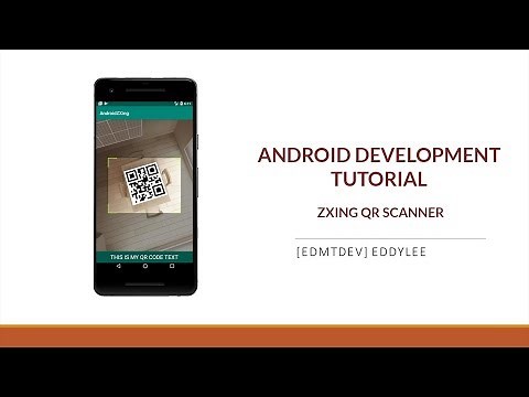 Android Development Tutorial - Read QR Code with ZXing