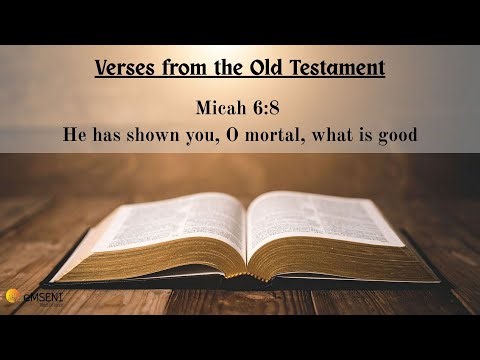 'Old Testament Gems' - #1 He has shown you, O mortal, what is good