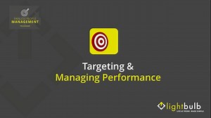 Part 3: Targeting and Managing Performance