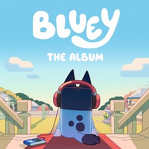 'Bluey - The Album' is here with 17 original tracks from S1 of the smash-hit family animation...order yours now! | Bluey