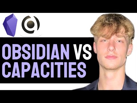 Obsidian VS Capacities! - Why You Should Switch Today! (2025)