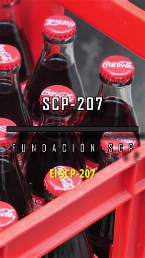 SCP-207 | LA BEBIDA SOSPECHOSA | LA FUNDACIÓN SCP |
