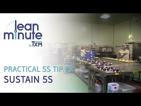 TXM Lean Minute Video - Practical 5S Tip #2: Sustain 5s