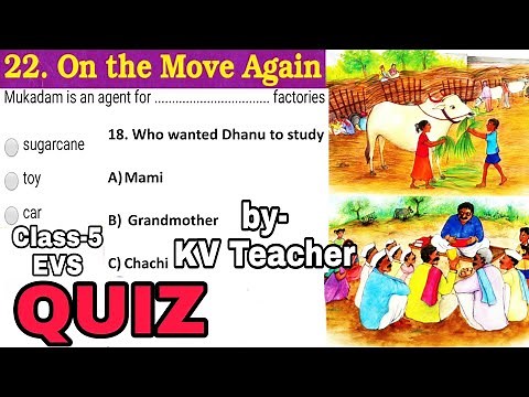 QUIZ / On the move again/ Class-5 EVS Chapter 22 MCQ Extra Question Answers Test by KV Teacher