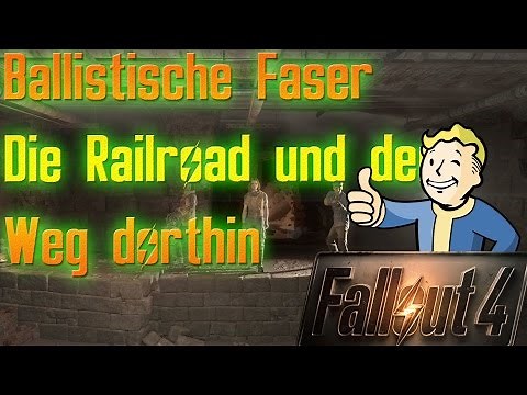 Fallout 4 Guide - Die Railroad, Ballistische Faser und wie ihr sie bekommt