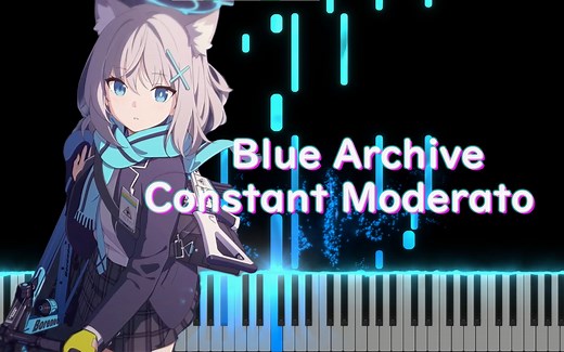 【钢琴|Blue Archive】Constant Moderato（Mitsukiyo）