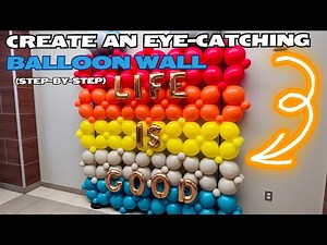 How to Make A Balloon Wall (Easing Linking Method for Beginners)