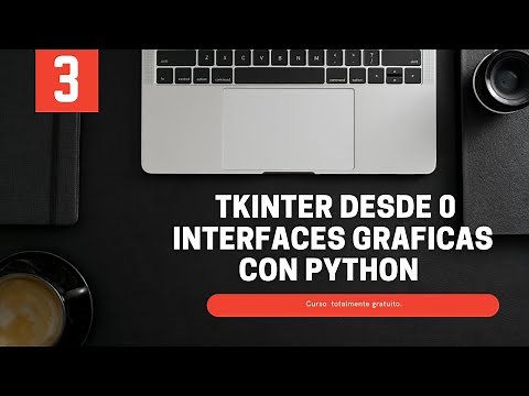 PYTHON CURSO TKINTER DESDE 0 | 3 Cómo Ubicar Widgets (INTERFAZ GRAFICA)
