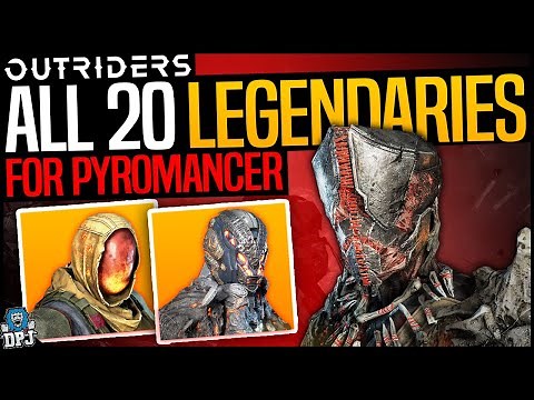 Outriders - ALL 20 PYROMANCER LEGENDARY ARMOR - 4 Full Pyromancer Legendary Armor Sets - Full Guide