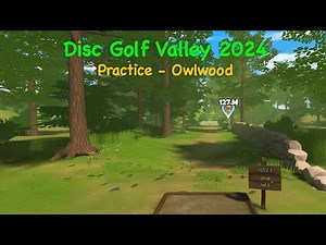 Disc Golf Valley Tips for Owlwood