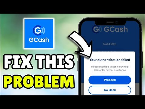 How to Fix GCash App Authentication Failed - Fix GCash ‘Your Authentication Failed’ Problem (2026)