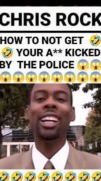CHRIS ROCK HOW TO NOT TO GET YOUR A** BY THE POLICE #comedy