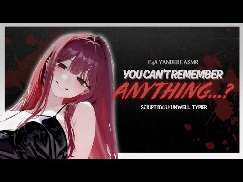 [F4A] Yandere Takes Advantage of your AMNESIA?! [Yandere] [Amnesiac Listener] [Manipulative]