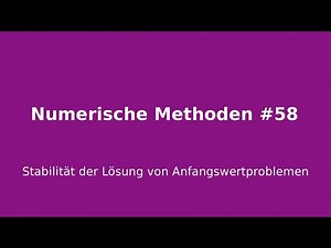 Stability of the solution of initial value problems, Numerical Methods #58