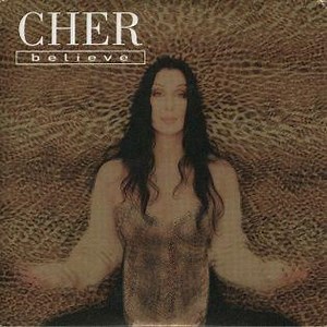 Cher - Believe | Top 40