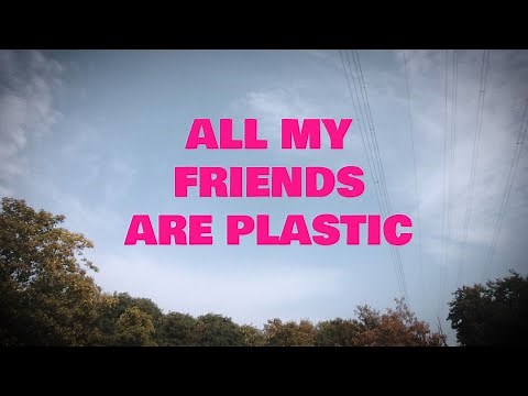 IDestroy - All My Friends Are Plastic (Official Music Video)