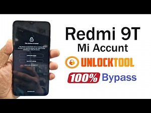 Redmi 9T(2010J19SY) Mi Account Bypass & FRP Unlock Tool 100%** 🔓