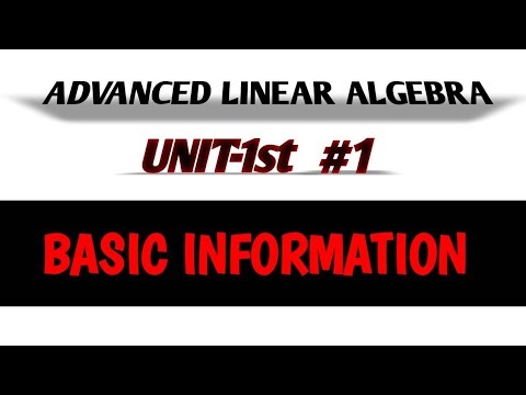 Advanced linear algebra 01 mgsu #mgsu #jdsirmsc #mscmgsu 