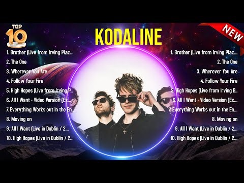 The best of Kodaline full album 2024 ~ Top Artists To Listen 2024