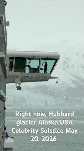 Happening now, Hubbard glacier Alaska USA aboard celebrity solstice cruise ship May 20th 2026 ￼