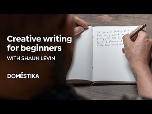 Creative Writing for Beginners: Write Your Own Stories - A Course by Shaun Levin | Domestika English