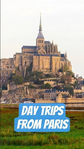 Top 10 Best Day Trips from Paris #visitparis