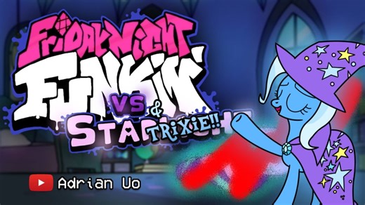 【MLP|FNF】星光熠熠开大＋崔克茜加入（下半部分）（模组：VS. Starlight Glimmer）