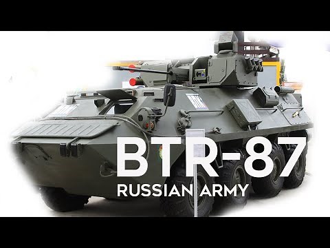 BTR-87: Russia Quietly Revived The Legendary Armored Personnel Carrier