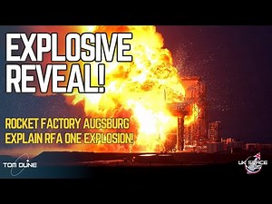 RFA ONE Explosion. What Caused the Fire that Ended Launch Hopes?