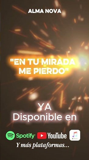 La mirada que nunca olvidé 🎵 | Alma Nova | En tu mirada me pierdo