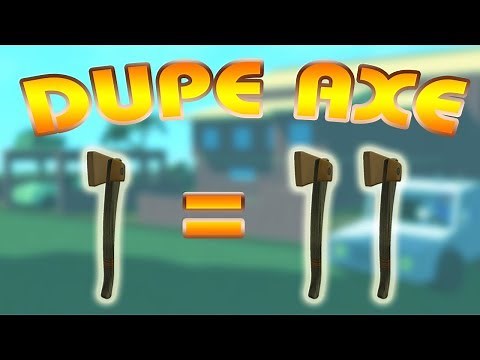 Lumber Tycoon 2 - DUPE AXE
