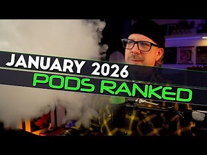 January 2026 Pods Ranked | Touch Screens Everywhere