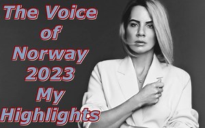 The Voice of Norway 2023 - My_Highlights